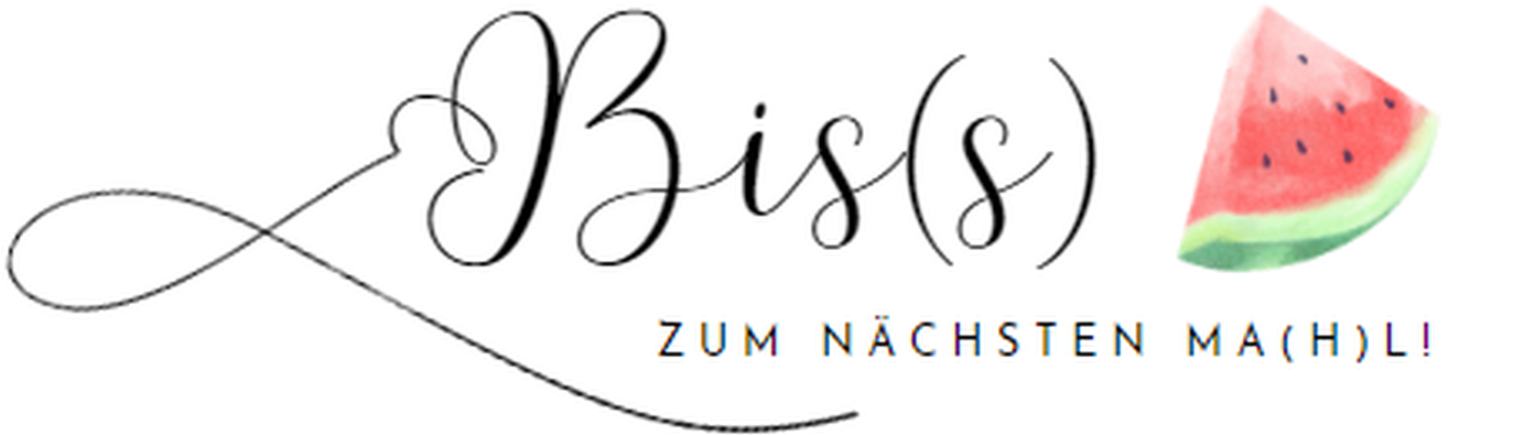 Bis(s) zum nächsten Ma(h)l!